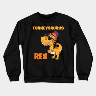 Turkeysaurus Rex Crewneck Sweatshirt